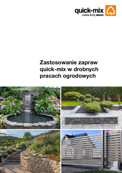 Zastosowanie zapraw quick-mix w drobnych pracach ogrodowych